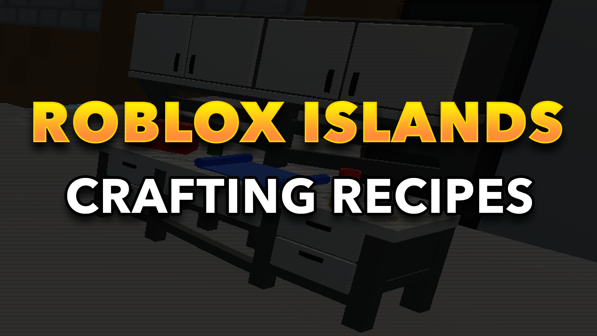 All Roblox Islands Crafting Recipes Most Updated List - how to drop an item in roblox islands